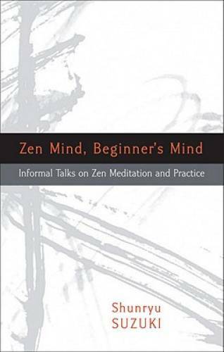 Zen Mind, Beginner's Mind - Paperback By Suzuki, Shunryu - GOOD