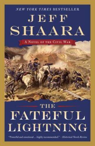 The Fateful Lightning: A Novel of the Civil War - Paperback - VERY GOOD
