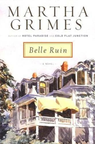 Belle Ruin: A Novel (Emma Graham Mysteries) - Hardcover By Grimes, Martha - GOOD - image 2
