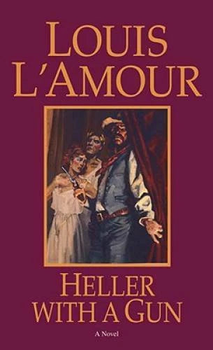 Heller with a Gun: A Novel - Paperback By L'Amour, Louis - GOOD - image 2