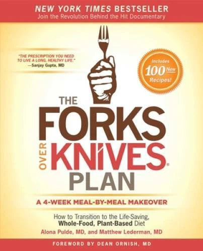 The Forks Over Knives Plan: How to Transition to the Life-Saving, Wh - VERY GOOD - image 2