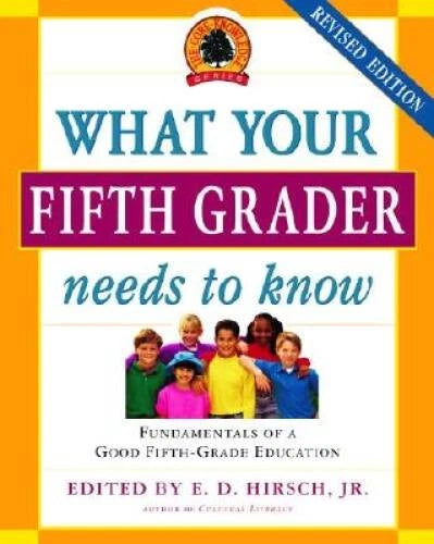 What Your Fifth Grader Needs to Know: Fundamentals of a Good Fifth-Grade - GOOD - image 2