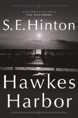 Hawkes Harbor - Hardcover By Hinton, S. E. - GOOD