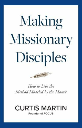 Making Missionary Disciples - Hardcover By Curtis Martin - GOOD