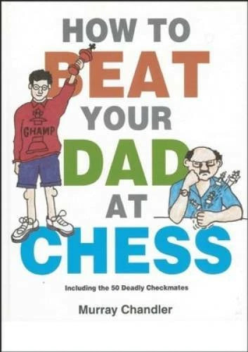 How to Beat Your Dad at Chess (Gambit Chess) - Hardcover - VERY GOOD - image 2