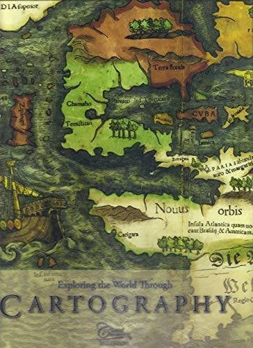 Exploring the World Through Cartography - Hardcover - GOOD