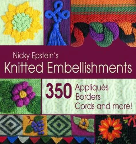 Nicky Epstein's Knitted Embellishments - Paperback By Epstein, Nicky - VERY GOOD - image 2