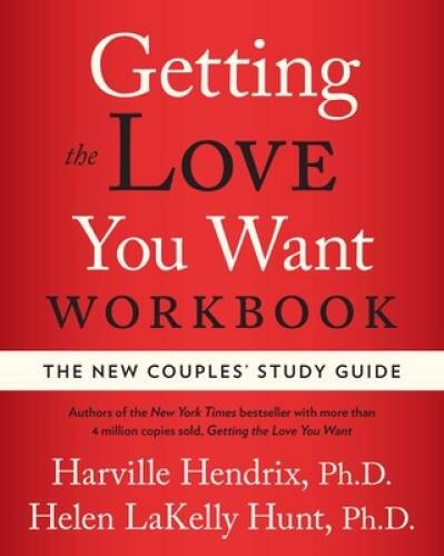 Getting the Love You Want Workbook: The New Couples' Study Guide - VERY GOOD