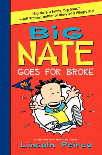 Big Nate Goes for Broke - Hardcover By Peirce, Lincoln - VERY GOOD