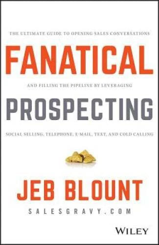 Fanatical Prospecting: The Ultimate Guide to Opening Sales Conversat - VERY GOOD - image 2