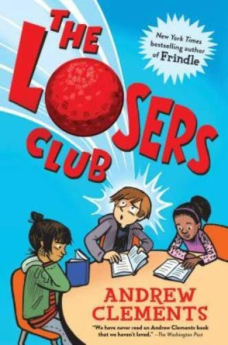 The Losers Club - Hardcover By Clements, Andrew - GOOD - image 2