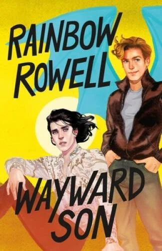 Wayward Son - Hardcover By Rowell, Rainbow - VERY GOOD - image 2