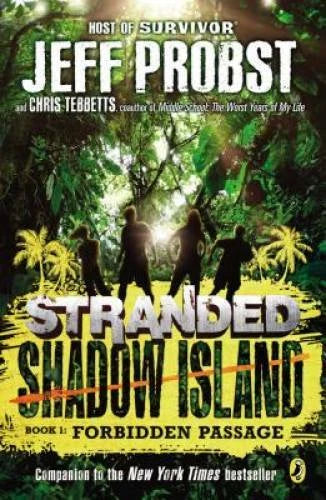 Shadow Island: Forbidden Passage (Stranded) - Paperback By Probst, Jeff - GOOD - image 2