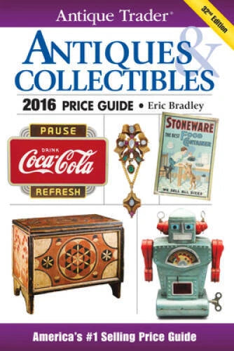 Antique Trader Antiques & Collectibles Price Guide 2016 - Paperback - GOOD - image 2
