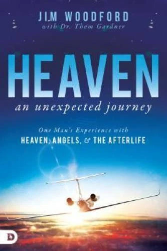 Heaven, an Unexpected Journey: One Man's Experience with Heaven, Ang - VERY GOOD - image 2