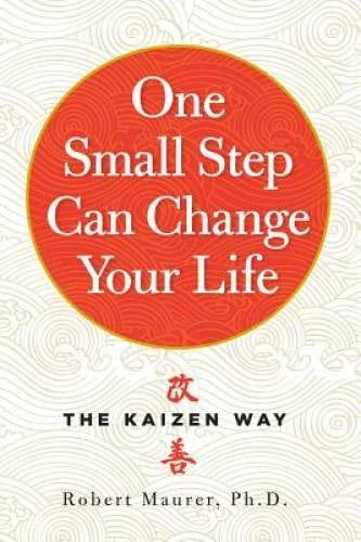 One Small Step Can Change Your Life: The Kaizen Way - Paperback - VERY GOOD - image 2