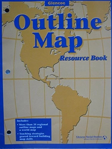 Glencoe Outline Map Resource Book - Paperback By Glencoe McGraw Hill - GOOD