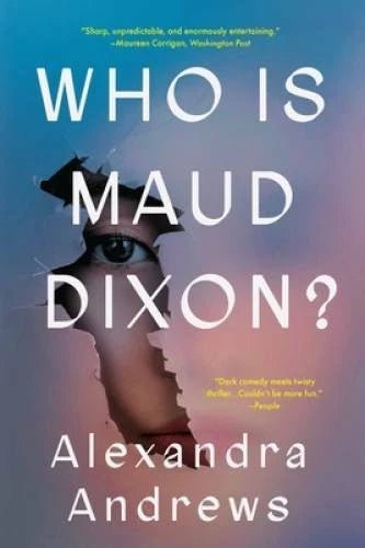 Who is Maud Dixon: A Novel - Paperback By Andrews, Alexandra - VERY GOOD - image 2