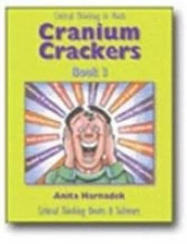Cranium Crackers, Book 3: Critical Thinking Activities for Mathematics - GOOD