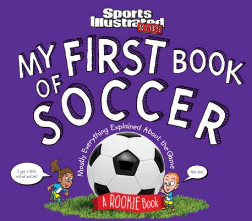 My First Book of Soccer: A Rookie Book: Mostly Everything Explained - VERY GOOD - image 2