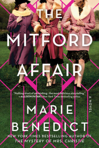 The Mitford Affair: A Novel - Paperback By Benedict, Marie - VERY GOOD