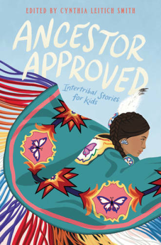 Ancestor Approved: Intertribal Stories for Kids - Hardcover - GOOD