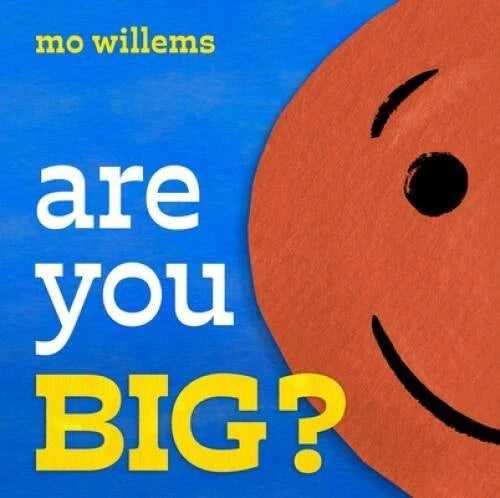 Are You Big - Hardcover By Willems, Mo - VERY GOOD - image 2