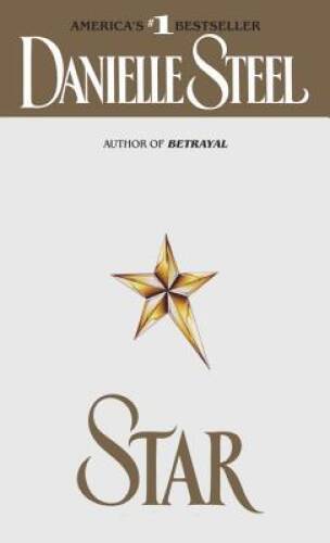 Star - Mass Market Paperback By Steel, Danielle - GOOD