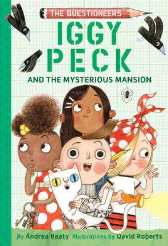 Iggy Peck and the Mysterious Mansion (The Questioneers) - Hardcover - VERY GOOD - image 2