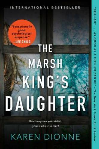 The Marsh King's Daughter - Paperback By Dionne, Karen - GOOD