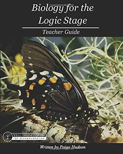 Biology for the Logic Stage Teacher Guide - Paperback By Hudson, Paige - GOOD