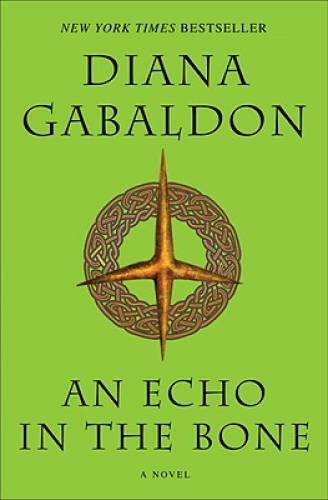 An Echo in the Bone: A Novel (Outlander) - Paperback By Gabaldon, Diana - GOOD