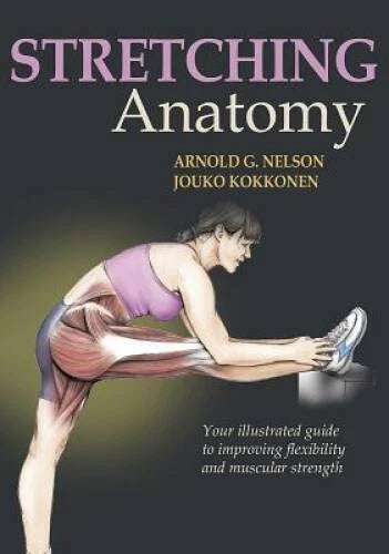 Stretching Anatomy - Paperback By Arnold G. Nelson - GOOD - image 2