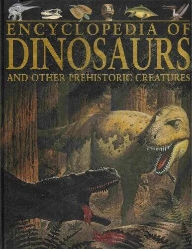 Encyclopedia of Dinosaurs and Other Prehistoric Creatures - Hardcover - GOOD - image 2
