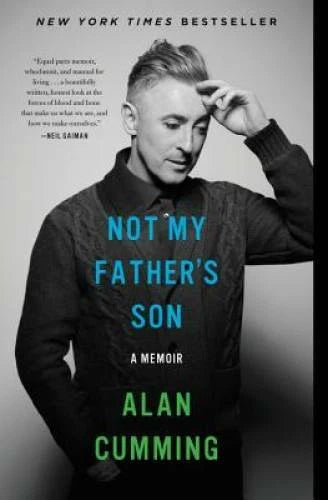 Not My Father's Son: A Memoir - Paperback By Cumming, Alan - GOOD - image 2