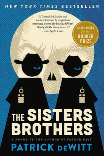 The Sisters Brothers - Paperback By deWitt, Patrick - GOOD - image 2