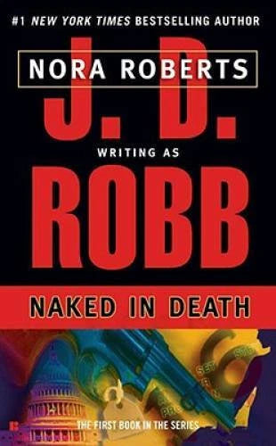 Naked in Death (In Death, Book 1) - Mass Market Paperback By Robb, J. D. - GOOD - image 2