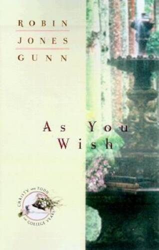 As You Wish (Christy and Todd: The College Years 2) - Paperback - GOOD