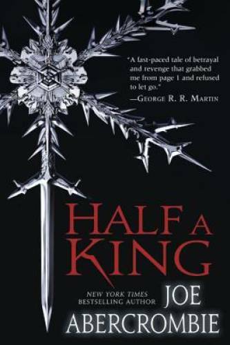 Half a King (Shattered Sea) - Paperback By Abercrombie, Joe - GOOD