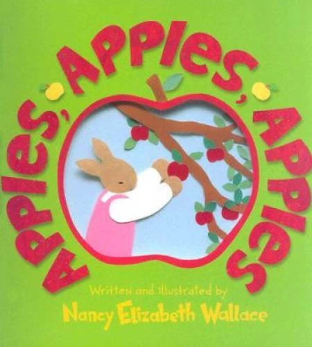 Apples, Apples, Apples - Paperback By Elizabeth Wallace, Nancy - GOOD - image 2