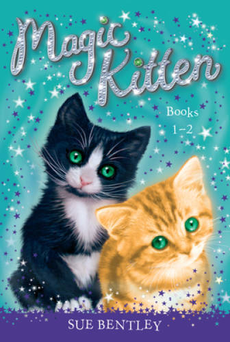 Magic Kitten: Books 1-2 - Paperback By Bentley, Sue - GOOD