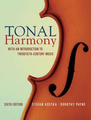 Tonal Harmony: With an Introduction to Twentieth Century Music - GOOD