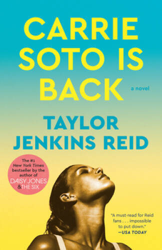 Carrie Soto Is Back: A Novel - Paperback By Jenkins Reid, Taylor - VERY GOOD