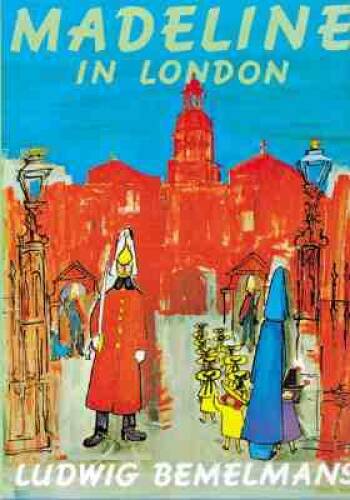 Madeline in London - Paperback By Ludwig Bemelmans - VERY GOOD