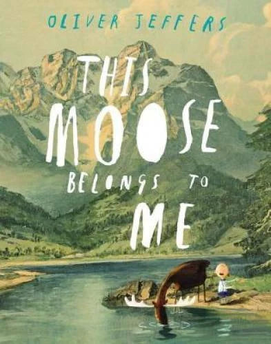 This Moose Belongs to Me - Hardcover By Jeffers, Oliver - GOOD - image 2