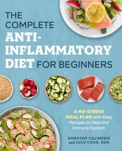 The Complete Anti-Inflammat<wbr/>ory Diet for Beginners: A No-Stress Meal Plan - GOOD - image 2