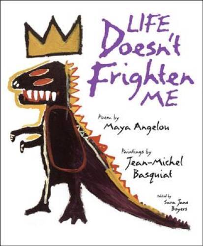 Life Doesn't Frighten Me - Hardcover By Maya Angelou - VERY GOOD