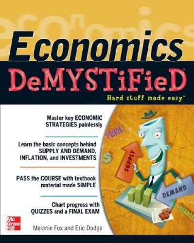 Economics DeMYSTiFieD - Paperback By Fox, Melanie - GOOD