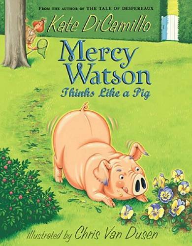 Mercy Watson Thinks Like a Pig - Paperback By DiCamillo, Kate - VERY GOOD
