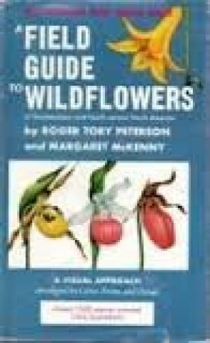 A Field Guide to Wildflowers of Northeastern and North-central North Amer - GOOD